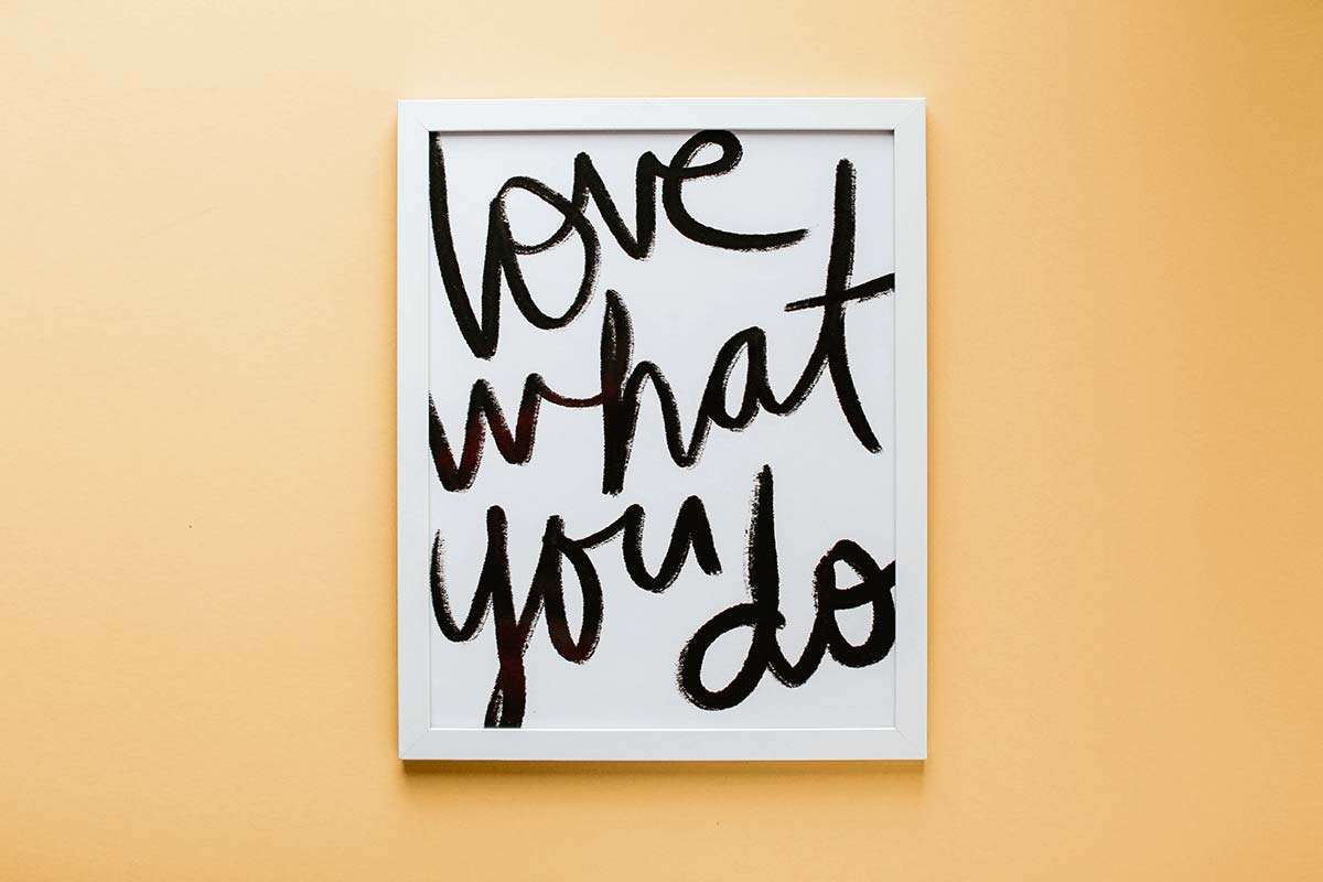 love what you do